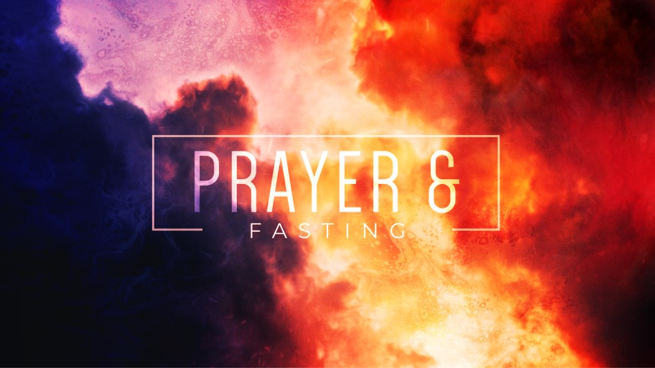 Prayer & Fasting Mini-Series, Pt. 1