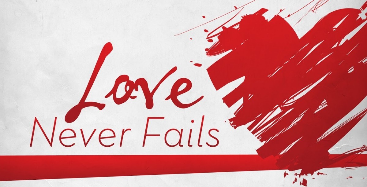 'Love Never Fails' Relationship Series, Pt. II